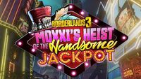 Thumbnail der Playlist zum Borderlands 3: Moxxi's Heist of the Handsome Jackpot-Playlist
